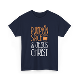 Pumpkin Spice And Jesus Christ Coffee T-Shirt - Navy