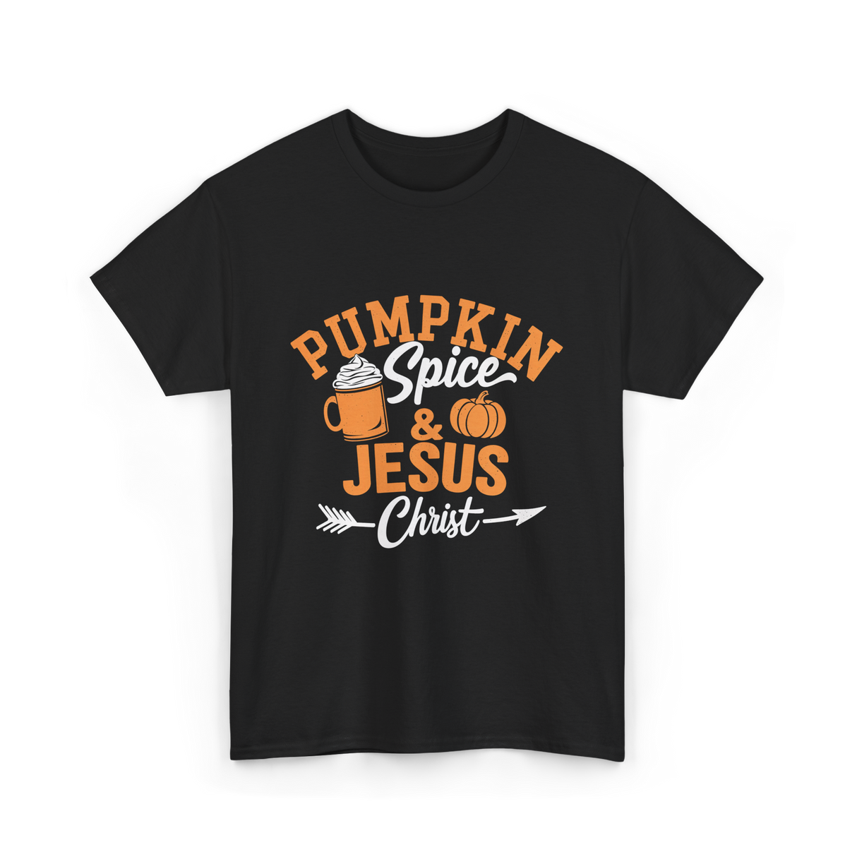 Pumpkin Spice Jesus Christ Faith T-Shirt - Black