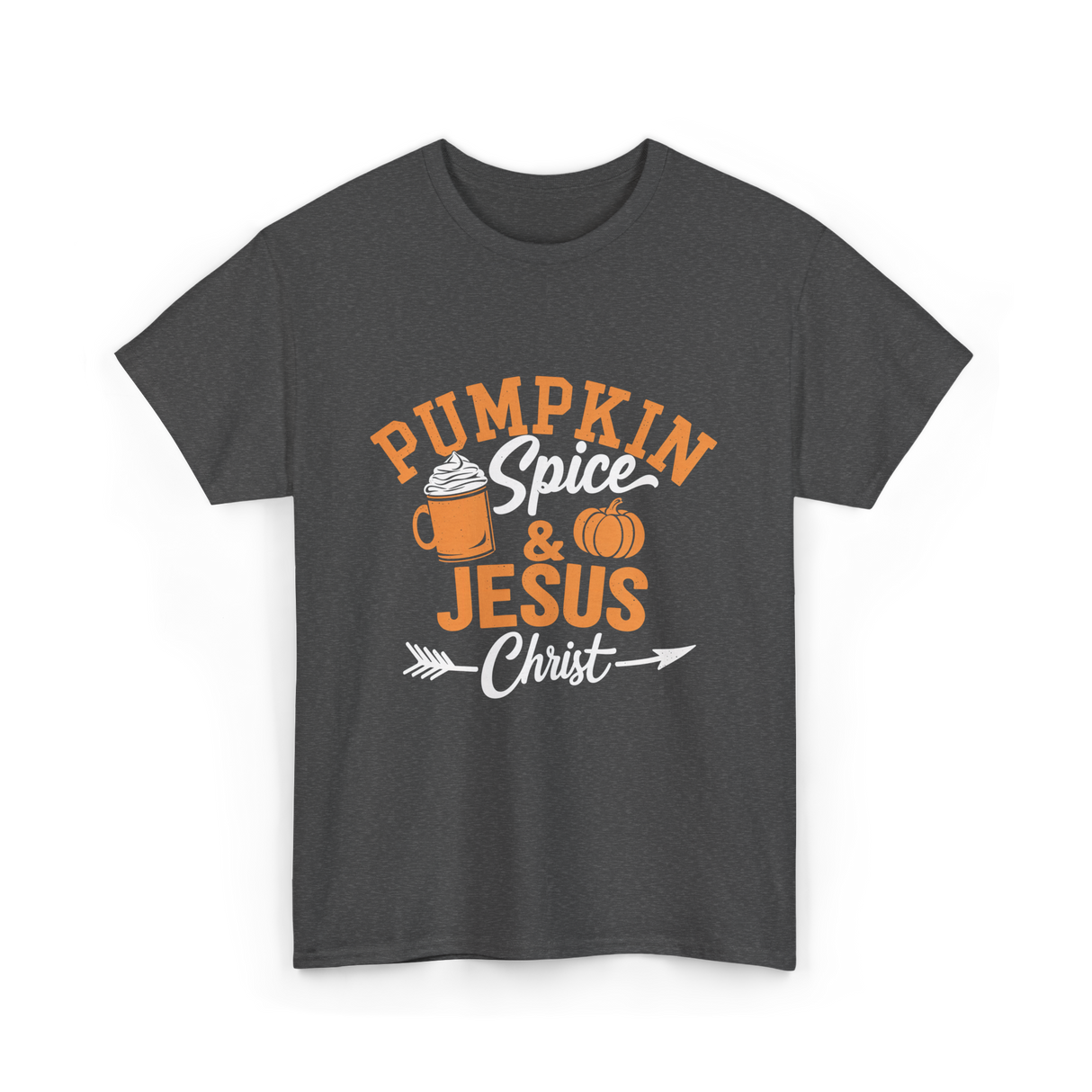 Pumpkin Spice Jesus Christ Faith T-Shirt - Dark Heather