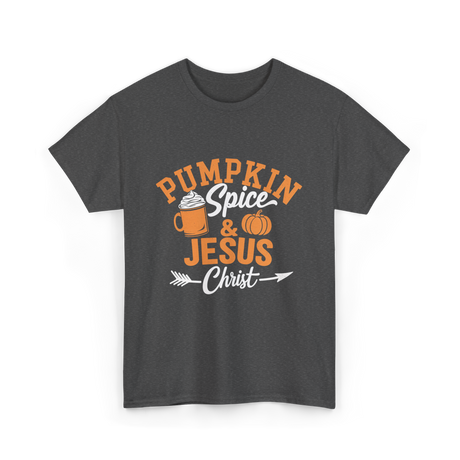 Pumpkin Spice Jesus Christ Faith T-Shirt - Dark Heather