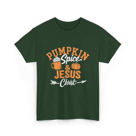 Pumpkin Spice Jesus Christ Faith T-Shirt - Forest Green