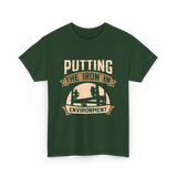 Putting The Iron In Environment Ironwork T-Shirt - Forest Green