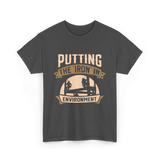 Putting The Iron In Environment Ironwork T-Shirt - Dark Heather