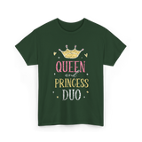 Queen and Princess Duo princess T-Shirt - Forest Green