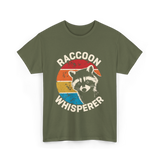 Raccoon Whisperer Raccoon Lover T-Shirt - Military Green