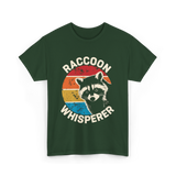 Raccoon Whisperer Raccoon Lover T-Shirt - Forest Green