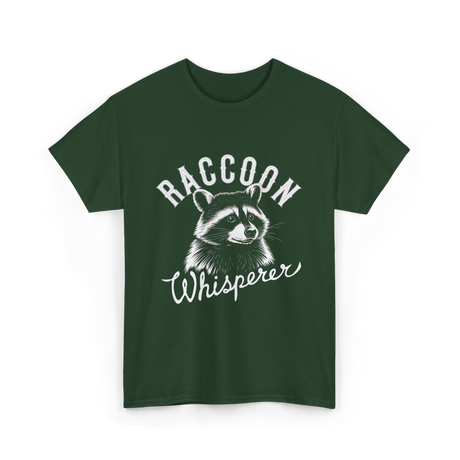 Raccoon Whisperer Raccoon Lover T-Shirt - Forest Green