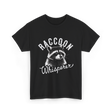 Raccoon Whisperer Raccoon Lover T-Shirt - Black