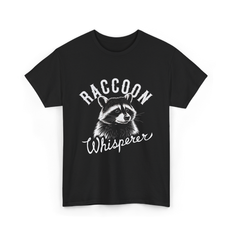 Raccoon Whisperer Raccoon Lover T-Shirt - Black