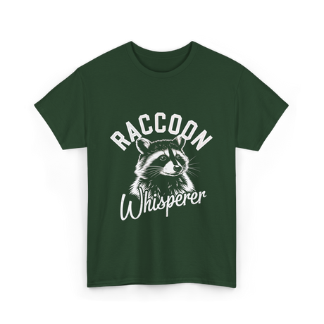 Raccoon Whisperer Raccoon T-Shirt - Forest Green