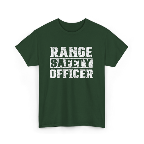 Range Safety Officer Safety Officer T-Shirt - Forest Green