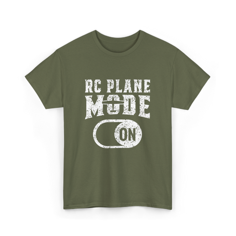 RC Plane Mode On RC Plane T-Shirt - Military Green