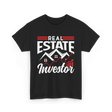 Real Estate Investor T-Shirt - Black