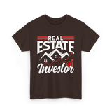 Real Estate Investor T-Shirt - Dark Chocolate