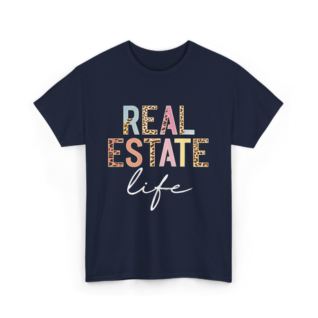 Real Estate Life Realtor Agent T-Shirt - Navy