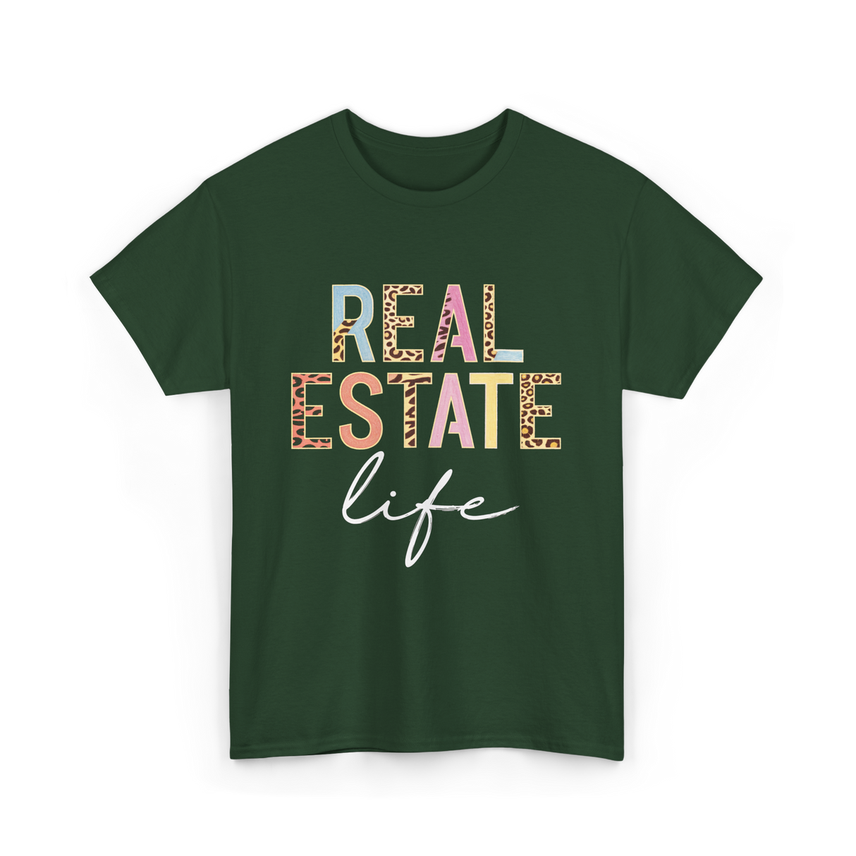 Real Estate Life Realtor Agent T-Shirt - Forest Green