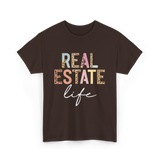 Real Estate Life Realtor Agent T-Shirt - Dark Chocolate