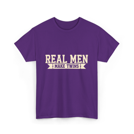 Real Men Make Twins Parenting T-Shirt - Purple