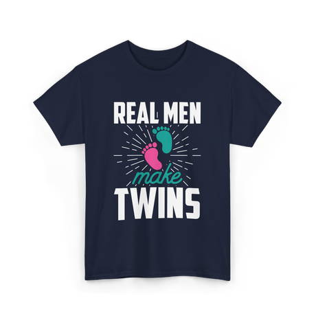 Real Men Make Twins Twin Parenting T-Shirt - Navy