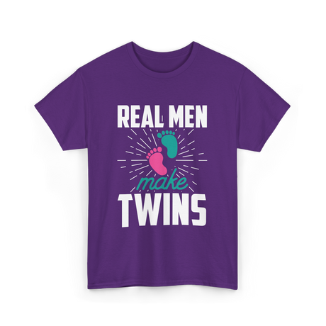 Real Men Make Twins Twin Parenting T-Shirt - Purple