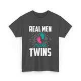 Real Men Make Twins Twin Parenting T-Shirt - Dark Heather