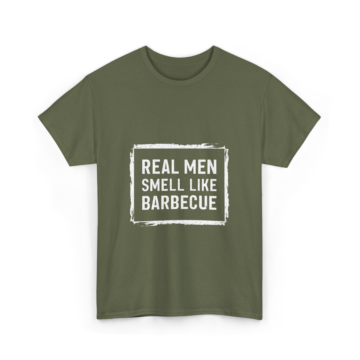 Real Men Smell Like Barbecue Barbecue T-Shirt - Military Green