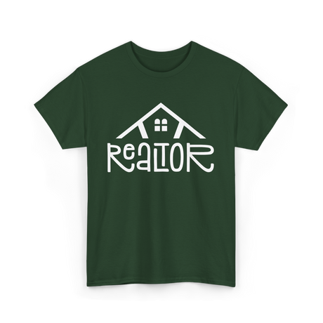 Realtor Real Estate Home T-Shirt - Forest Green