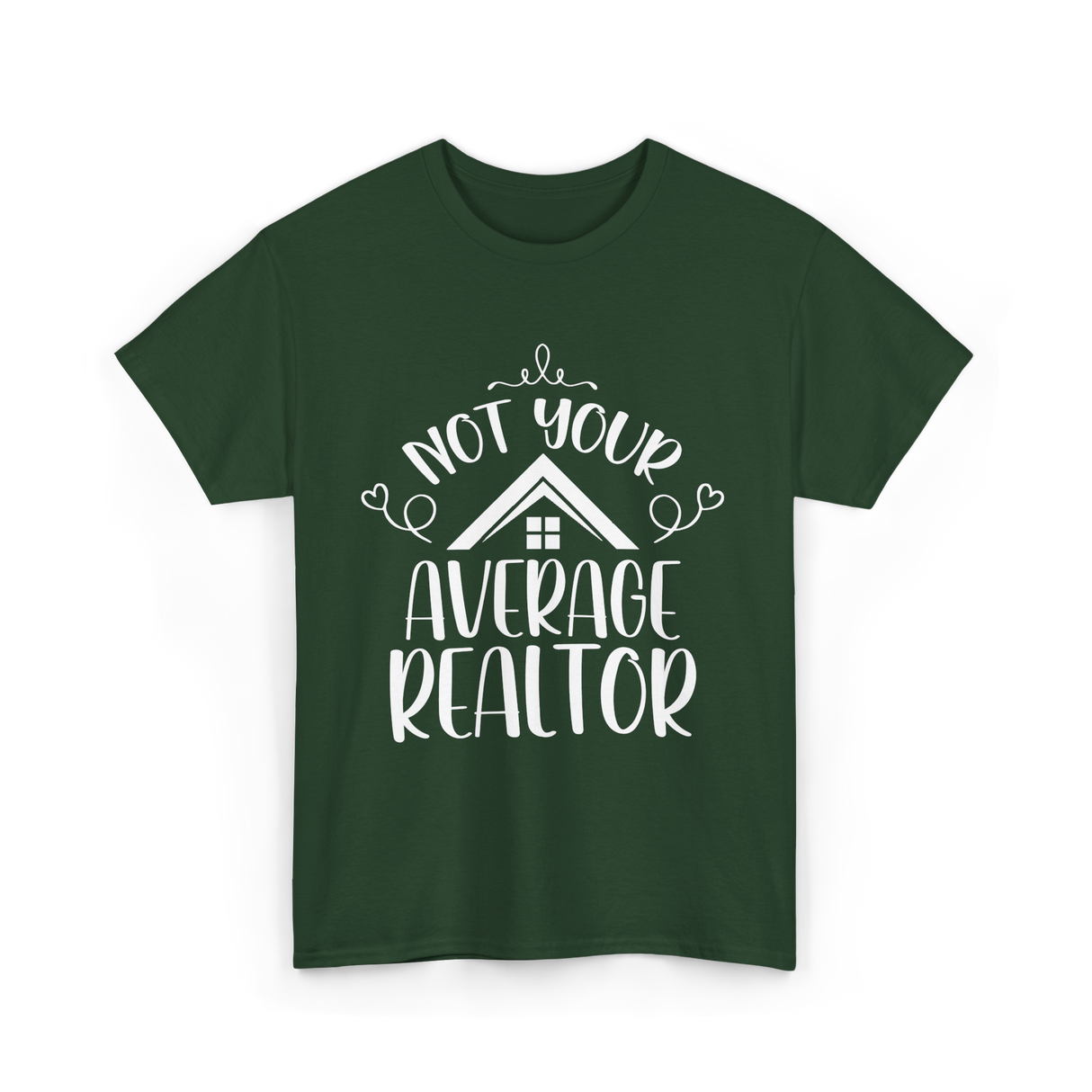 Realtor Real Estate T-Shirt - Forest Green