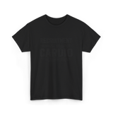 Recruitment Is My Cardio HR Recruiter T-Shirt - Black