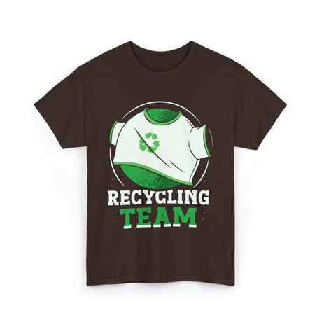 Recycling Team Earth Day Environment T-Shirt - Dark Chocolate