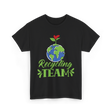 Recycling Team Earth Environment T-Shirt - Black