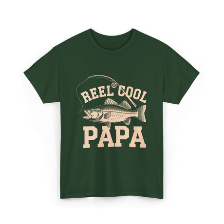 Reel Cool Papa Fishing T-Shirt - Forest Green