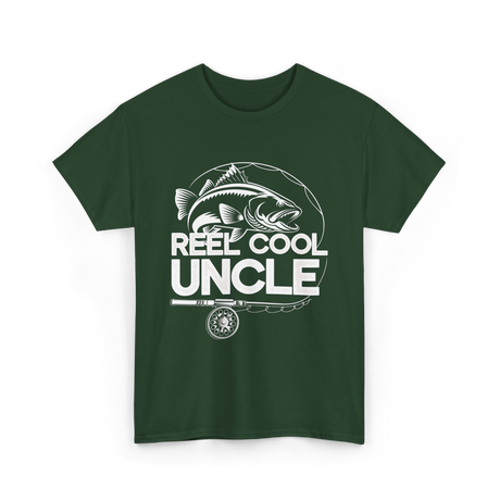 Reel Cool Uncle Fishing Uncle T-Shirt - Forest Green