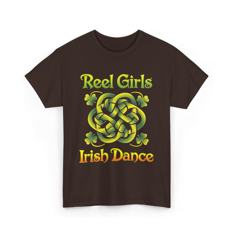 Reel Girls Irish Dance Irish Dancer T-Shirt - Dark Chocolate