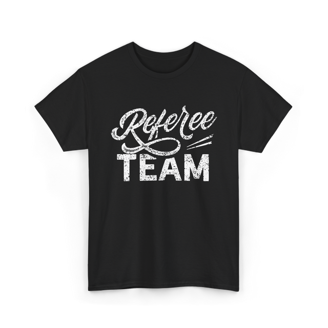 Referee Team Referee Sports T-Shirt - Black