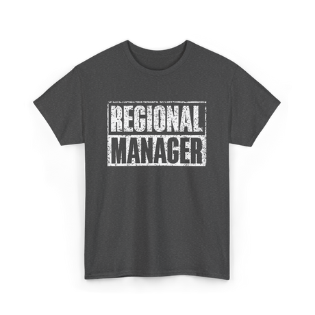 Regional Manager Management T-Shirt - Dark Heather