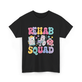 Rehab Squad Rehabilitation Team T-Shirt - Black