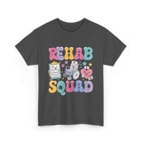 Rehab Squad Rehabilitation Team T-Shirt - Dark Heather