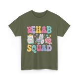 Rehab Squad Rehabilitation Team T-Shirt - Military Green