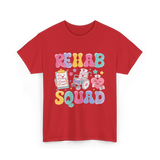 Rehab Squad Rehabilitation Team T-Shirt - Red