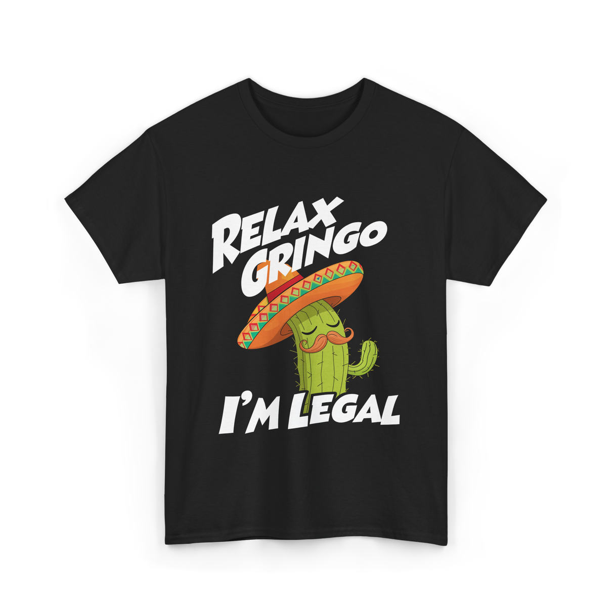 Relax Gringo I'm Legal Cactus T-Shirt - Black