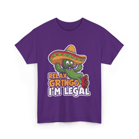 Relax Gringo I'm Legal Cactus T-Shirt - Purple