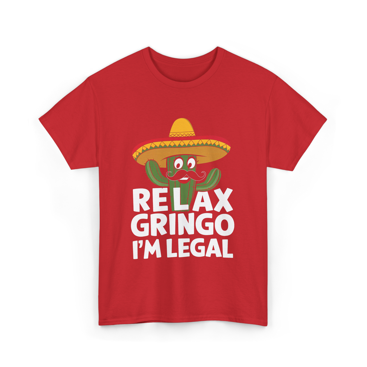 Relax Gringo I'm Legal Cactus T-Shirt - Red