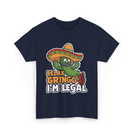 Relax Gringo I'm Legal Cactus T-Shirt - Navy