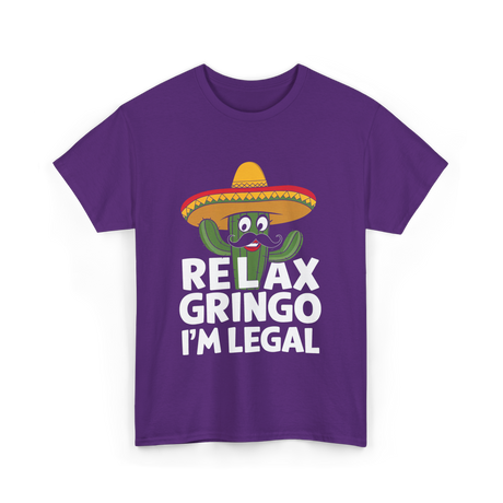 Relax Gringo I'm Legal Cactus T-Shirt - Purple