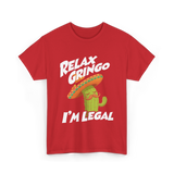 Relax Gringo I'm Legal Cactus T-Shirt - Red