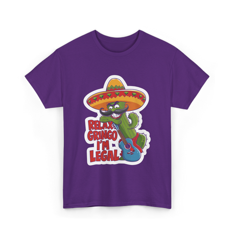 Relax Gringo I'm Legal Cactus T-Shirt - Purple