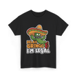 Relax Gringo I'm Legal Cactus T-Shirt - Black