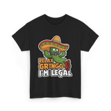 Relax Gringo I'm Legal Cactus T-Shirt - Black