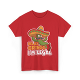 Relax Gringo I'm Legal Cactus T-Shirt - Red